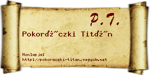 Pokoráczki Titán névjegykártya